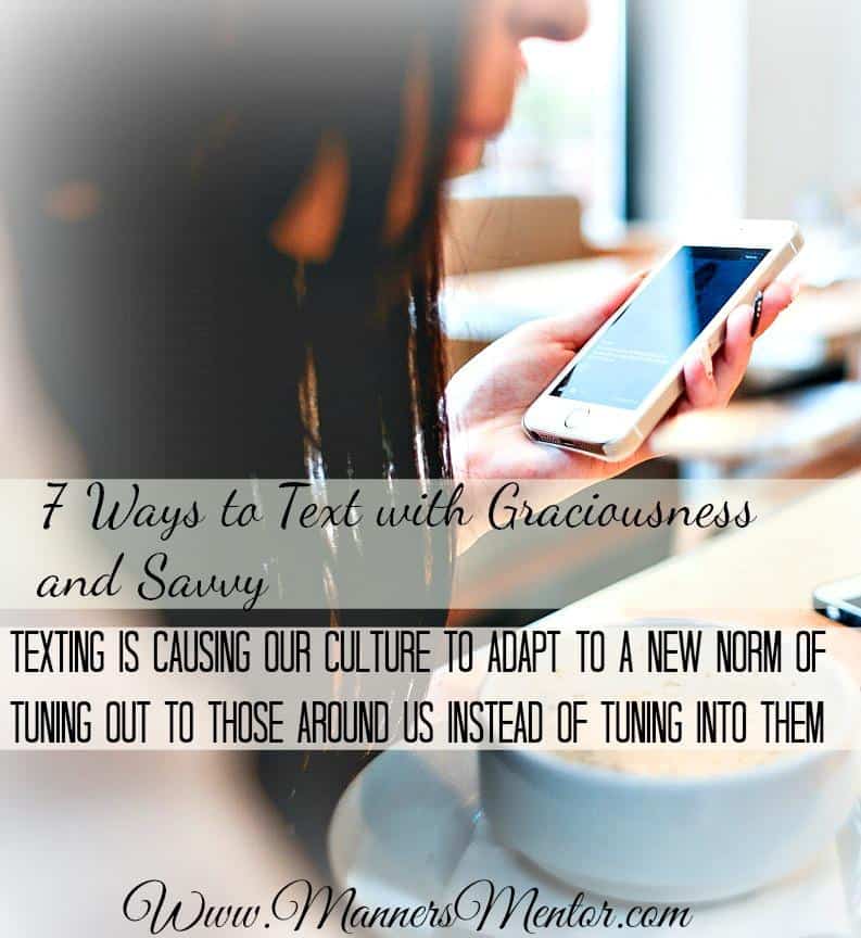 7 Ways to Text with Graciousness and Savvy