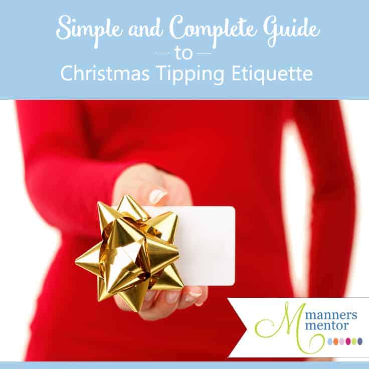 christmas tipping guide 2020 Simple Guide To Christmas Tipping Christmas Etiquette School Of America Maralee Mckee Etiquette And Manners For Your Success christmas tipping guide 2020