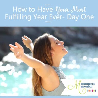 How to Have Your Most Fulfilling Year — Day One of Seven