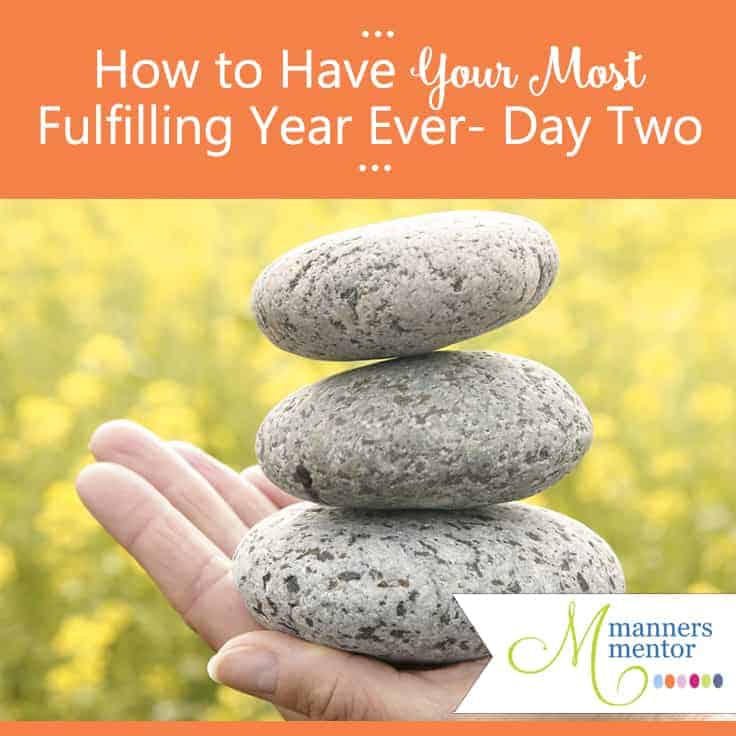 How to Have Your Most Fulfilling Year — Day Two of Seven